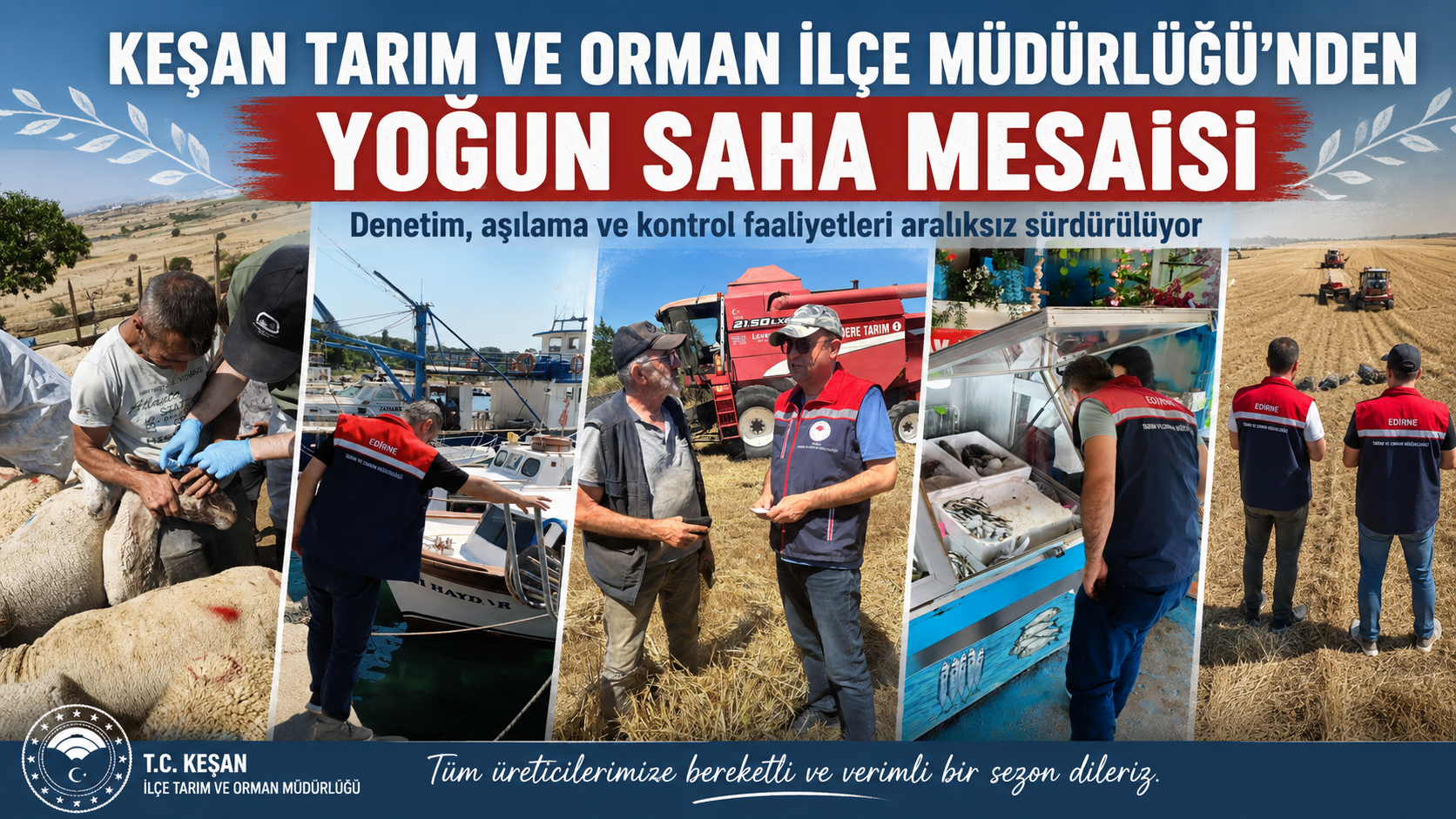 Keşan Tarım ve Orman İlçe Müdürlüğü’nden yoğun saha mesaisi