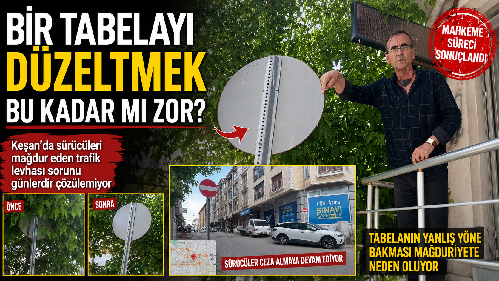Bir tabelayı düzeltmek bu kadar mı zor?