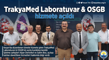 TrakyaMed Laboratuvar & OSGB hizmete açıldı