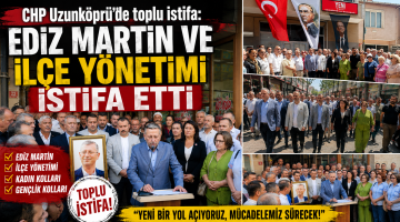 Ediz Martin ve CHP Başkanı Osman Aydın istifa etti