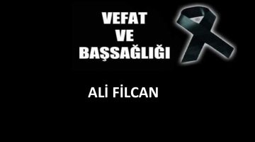 Ali Filcan vefat etti