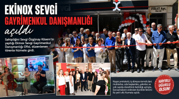 Ekinox Sevgi Gayrimenkul Danışmanlığı açıldı