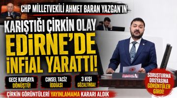 Baran Yazgan’ın karıştığı çirkin olay Edirne’de tepki yarattı