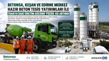 Betonsa, Trakya’daki üretim gücünü yüzde 40 artırdı