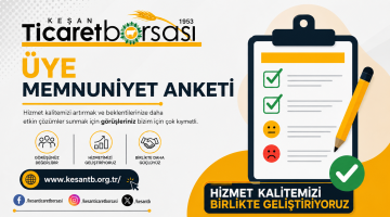 Keşan Ticaret Borsası’ndan memnuniyet anketi