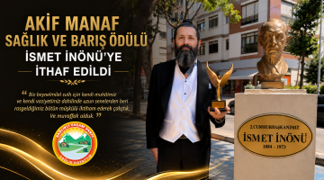 Barış Ödülü İsmet İnönü’ye İthaf Edildi