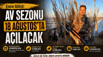 Emre Gülcü: “Av sezonu 18 Ağustos’ta açılacak”