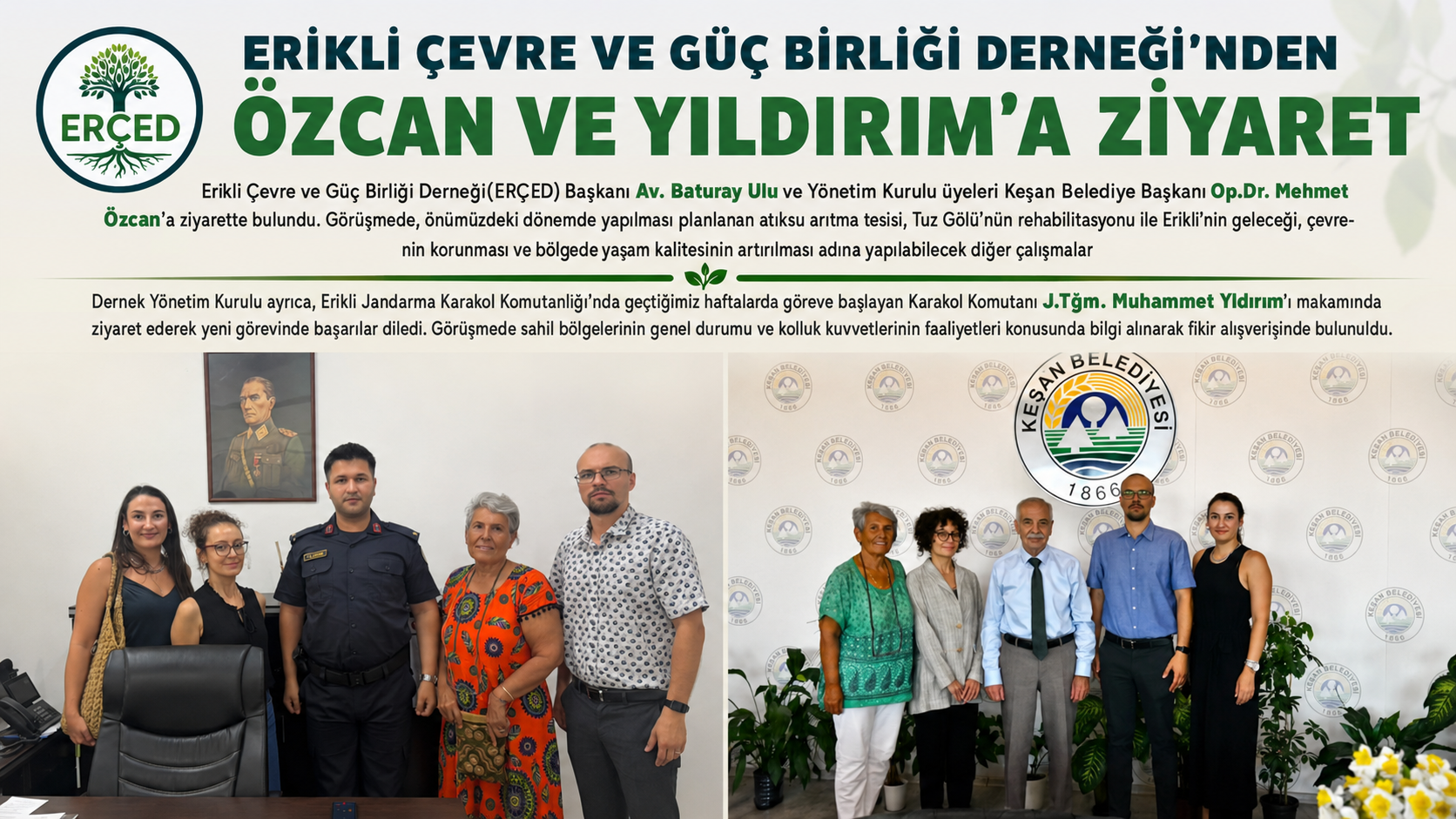 ERÇED’den Özcan ve Yıldırım’a ziyaret