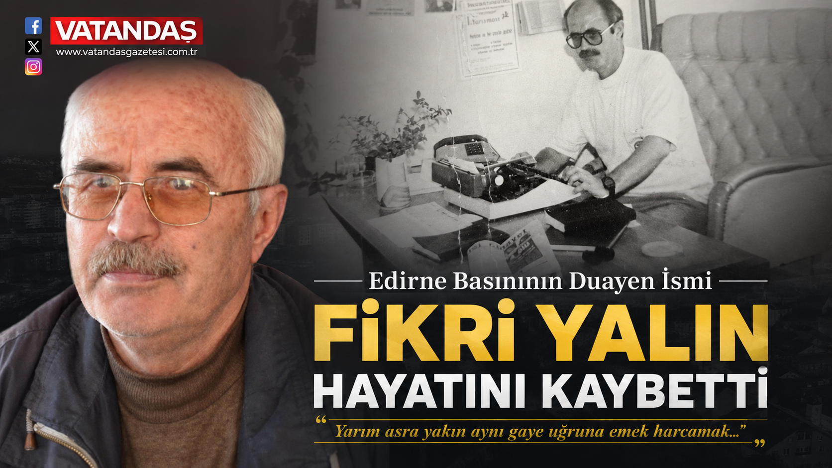 Gazeteci Fikri Yalın’ı kaybettik