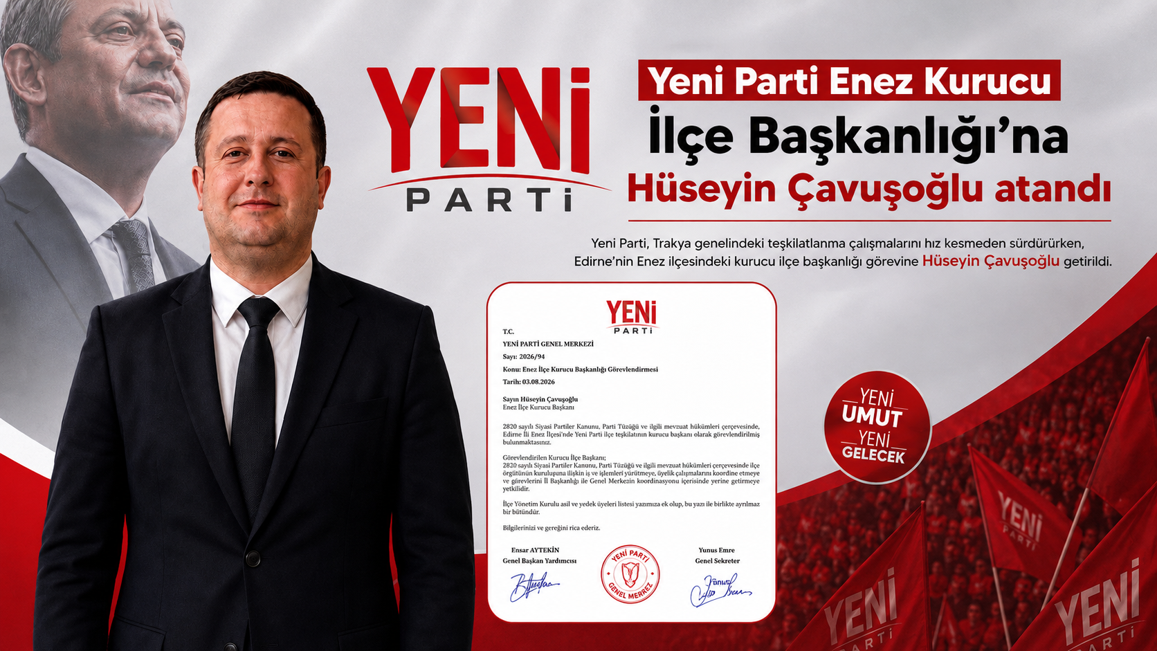 Yeni Parti Enez Kurucu İlçe Başkanlığı’na Hüseyin Çavuşoğlu atandı