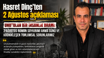 Hasret Dinç’ten 2 Ağustos açıklaması