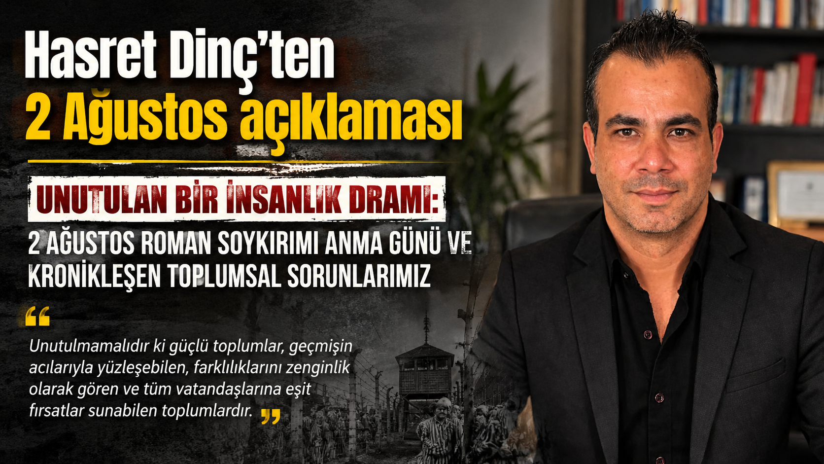 Hasret Dinç’ten 2 Ağustos açıklaması