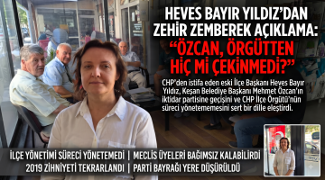 Heves Bayır Yıldız’dan zehir zemberek açıklama