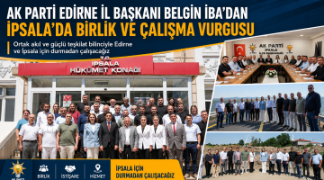 Belgin İba’dan İpsala’da birlik ve çalışma vurgusu