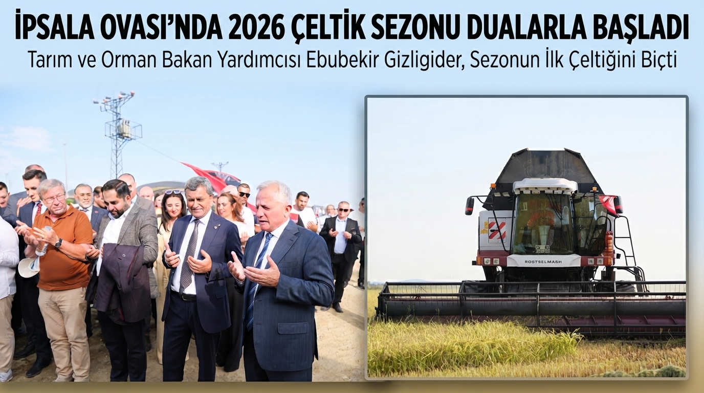 İpsala Ovası’nda 2026 çeltik sezonu dualarla başladı