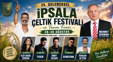 İpsala’da Festival Heyecanı 26 Ağustos’ta başlıyor!
