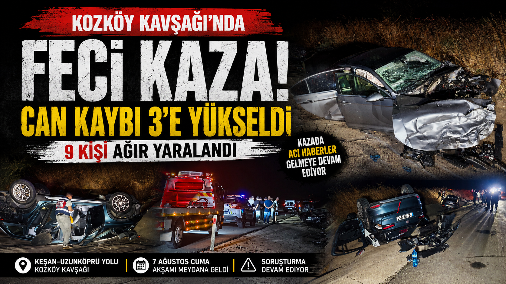 Kozköy kavşağındaki kazada can kaybı 3’e yükseldi