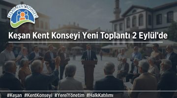 Kent Konseyi’nin yeni toplantısı 2 Eylül’de