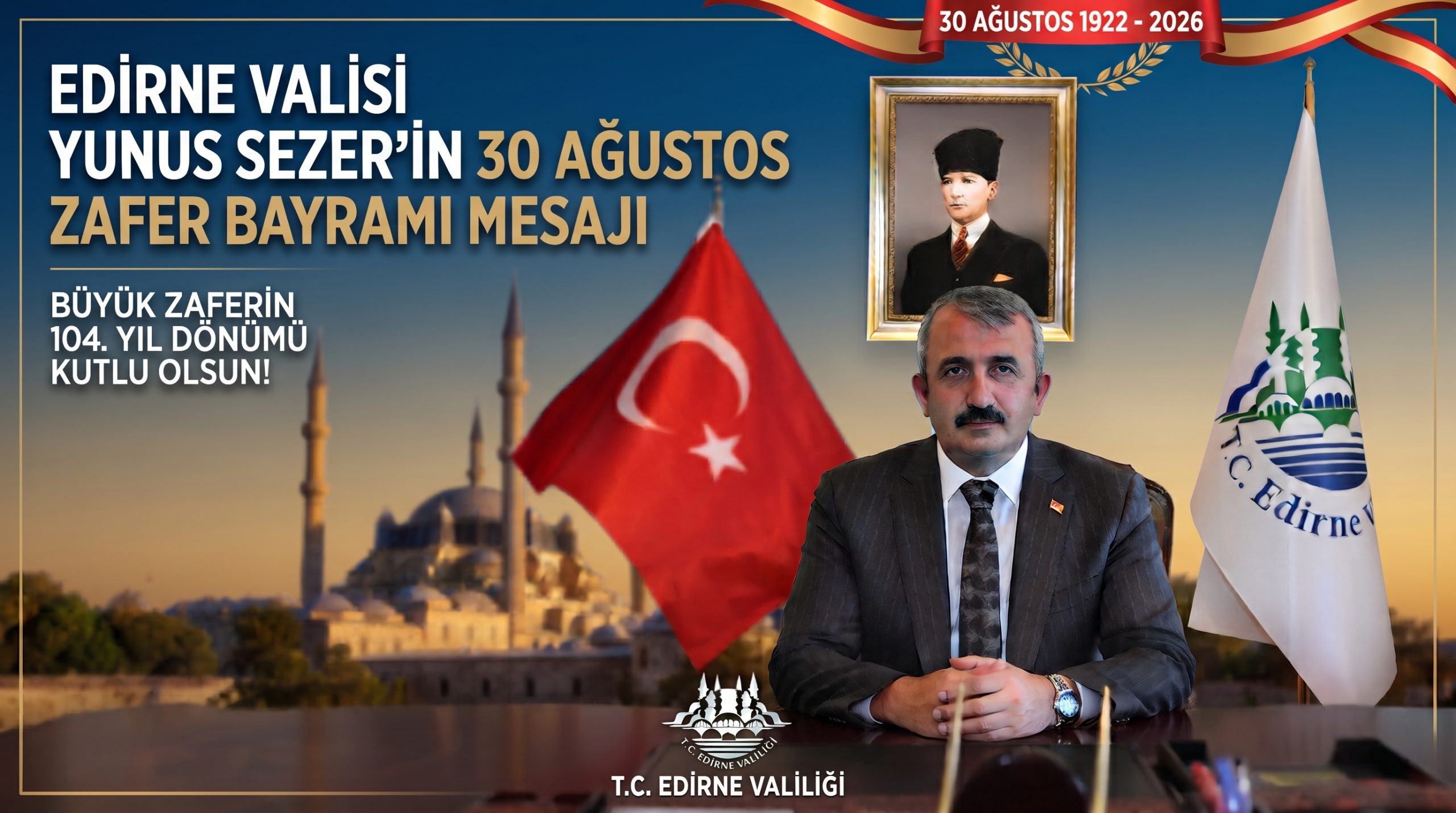 Yunus Sezer’in 30 Ağustos Zafer Bayramı mesajı