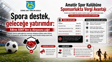 Edirne ASKF’den iş dünyasına çağrı