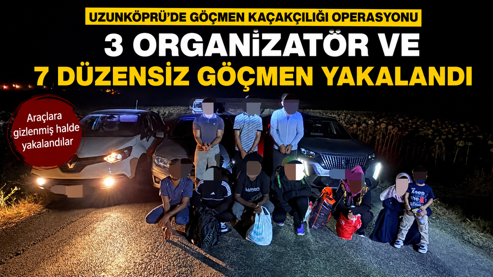 Uzunköprü’de göçmen kaçakçılığı operasyonu