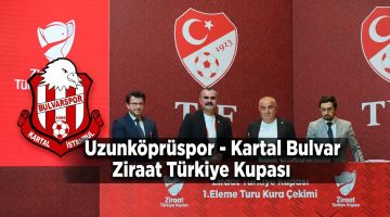 Uzunköprüspor’un Rakibi 3. Lig ekibi Kartal Bulvar oldu