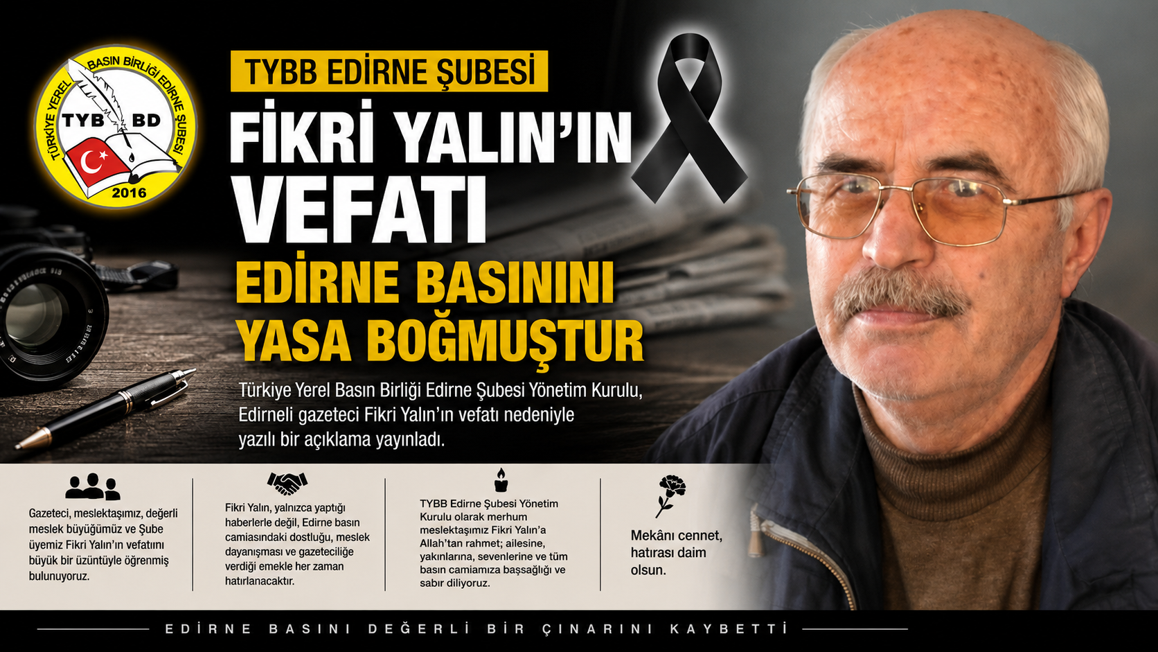 TYBB Edirne Şubesi “Fikri Yalın’ın vefatı bizleri yasa boğmuştur”