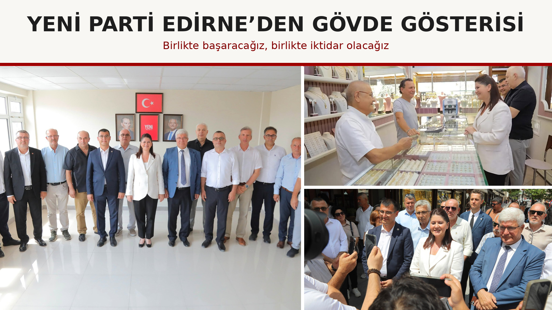 YENİ Parti Edirne’den gövde gösterisi