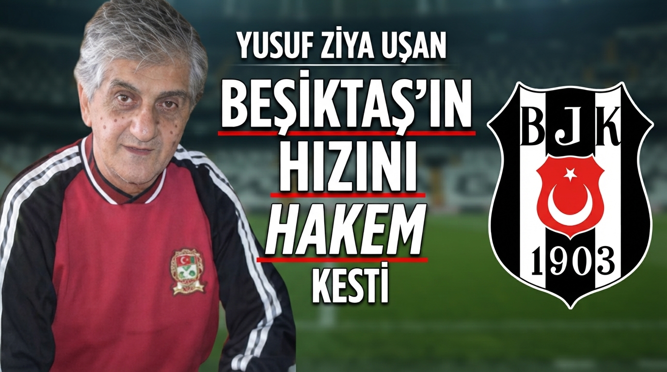 B E Ş İK T A Ş ‘IN HIZINI HAKEM KESTİ