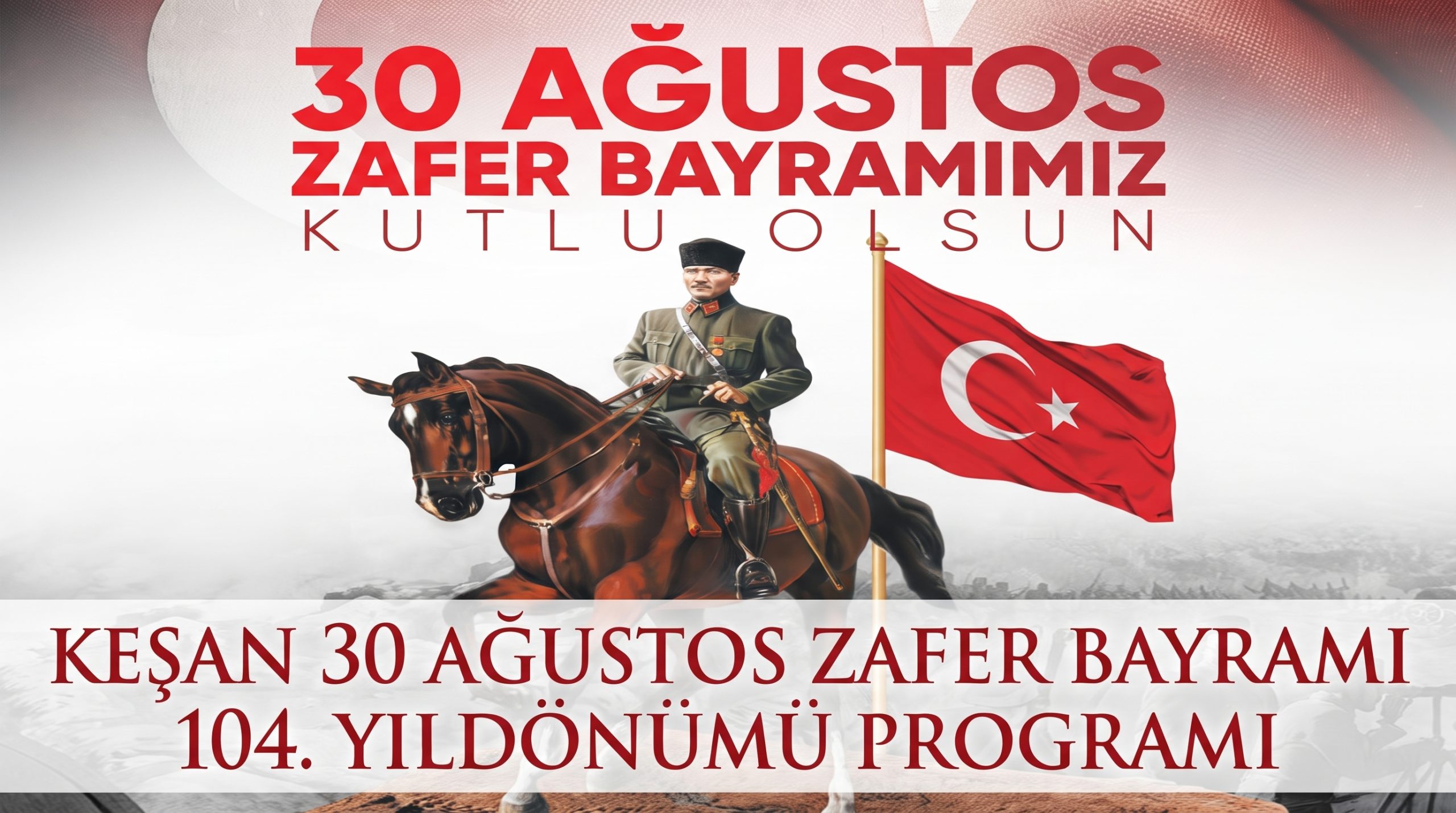 30 Ağustos Zafer Bayramı programı belli oldu