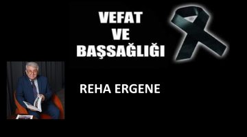 Reha Ergene vefat etti