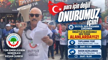    Tüm Emekliler Sendikası 30 Eylül’de yine meydanlarda olacak