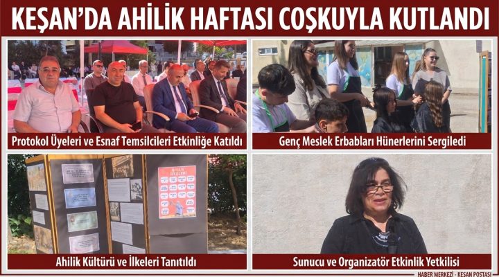 Keşan’da Ahilik Haftası coşkuyla kutlandı