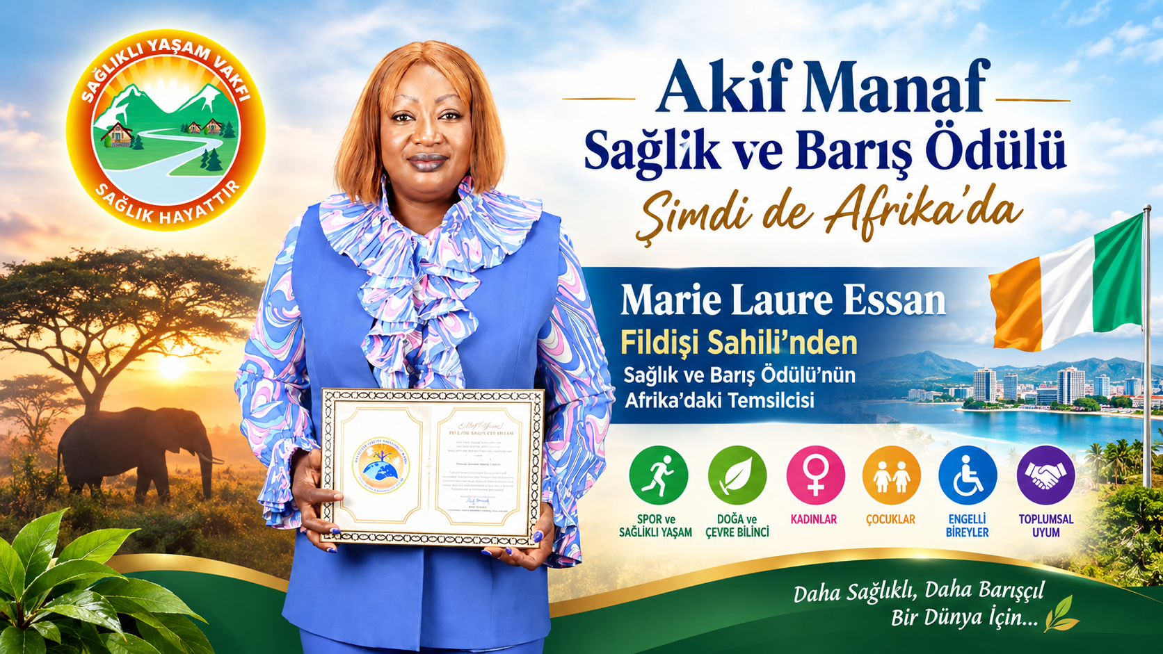 Akif Manaf Sağlık ve Barış Ödülü” Şimdi de Afrika’da