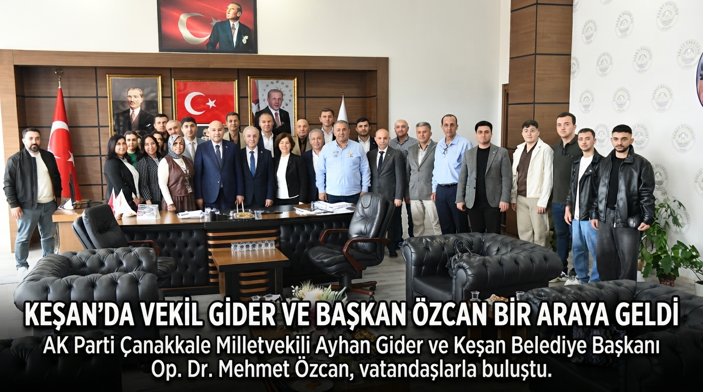 Ayhan Gider’den Keşan Belediyesi’ne ziyaret