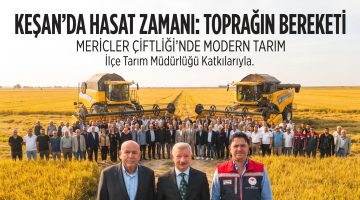 Keşan’da ilk çeltik hasadı coşkusu