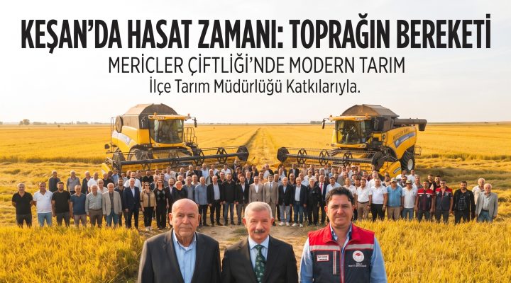 Keşan’da ilk çeltik hasadı coşkusu