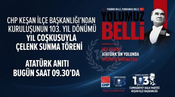CHP’den 103. yılı nedeniyle çelenk sunma daveti