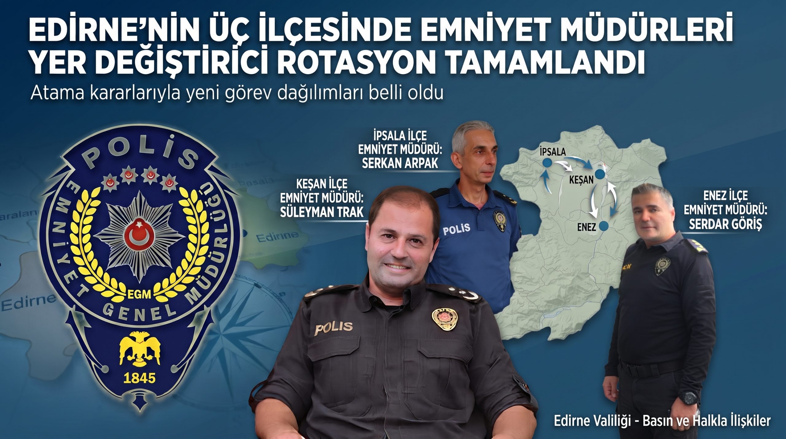 Edirne’nin üç ilçesinde emniyet müdürleri yer değiştirdi