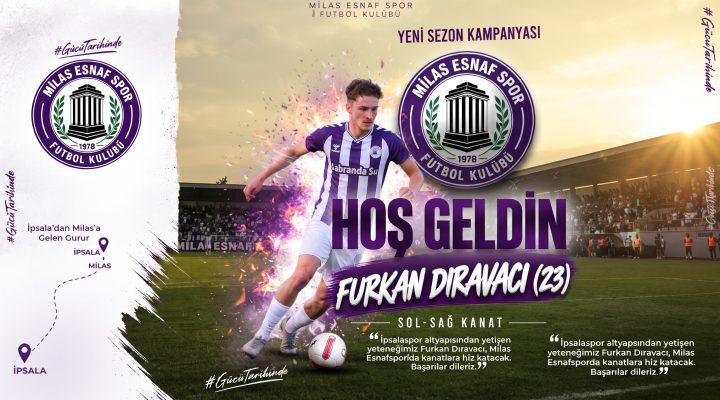 İpsala’nın gururu Furkan Dıravacı Milas Esnafspor’da