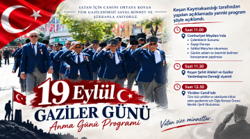 19 Eylül Gaziler Günü Programı açıklandı