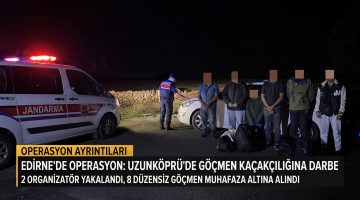 Uzunköprü’de göçmen kaçakçılığına gece operasyonu