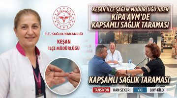 Keşan İlçe Sağlık Müdürlüğü’nden Kipa AVM’de sağlık taraması