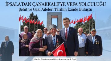İpsala’dan Çanakkale’ye vefa yolculuğu