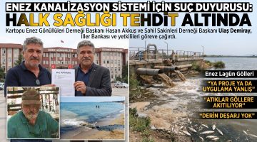 Enez kanalizasyon sistemi için suç duyurusu yapıldı