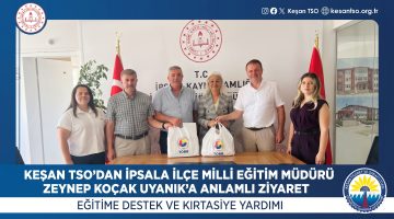 Zeynep Koçak Uyanık’a Keşan TSO’dan ziyaret