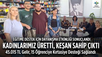 Kadın emeği ve imece ruhu öğrencilerin geleceğine umut oldu