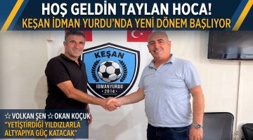 Deneyimli çalıştırıcı Taylan Ferhat Keşan İdmanyurdu’nda