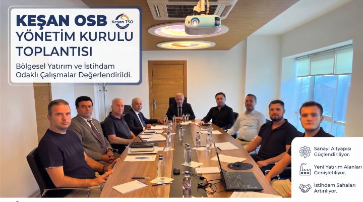 Keşan OSB Yönetim Kurulu Toplantısı gerçekleştirildi
