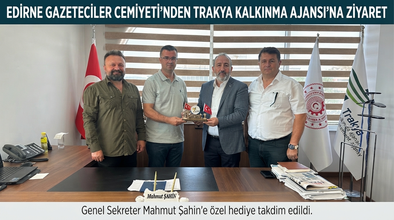 EGD’den Trakyaka Genel Sekreteri Mahmut Şahin’e ziyaret